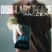 INNOCENT by Our Lady Peace