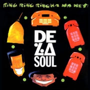 Ring Ring Ring by De La Soul