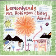 Mrs Robinson by The Lemonheads