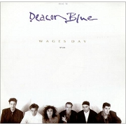 Wages Day by Deacon Blue