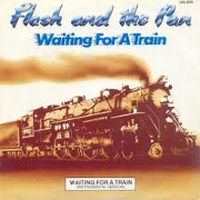 Waiting For A Train by Flash & The Pan