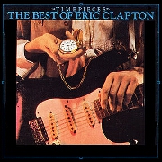 Time Pieces by Eric Clapton
