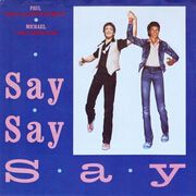 Say Say Say by Michael Jackson and Paul McCartney