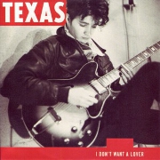I Don't Want A Lover by Texas