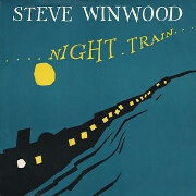 Night Train by Steve Winwood
