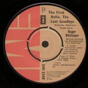 The First Hello - The Last Goodbye by Roger Whittaker