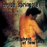 The Ghost Of Tom Joad by Bruce Springsteen