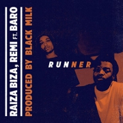 Runner by Raiza Biza And Remi feat. Baro