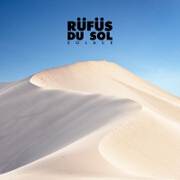 Treat You Better by Rufus Du Sol