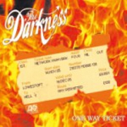 One Way Ticket by The Darkness