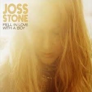 FELL IN LOVE WITH A BOY by Joss Stone