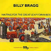 Waiting For The Great Leap Forwards by Billy Bragg