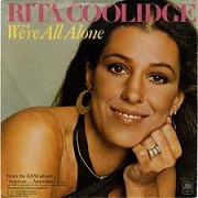 We're All Alone by Rita Coolidge