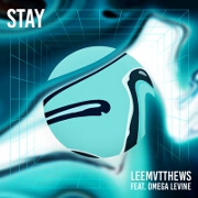Stay by Lee Mvtthews feat. Omega Levine
