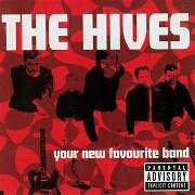 YOUR NEW FAVOURITE BAND by The Hives