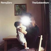 THE GOLDEN HUM by Remy Zero
