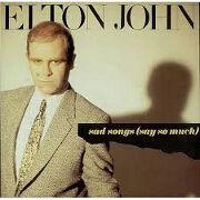 Sad Songs (Say So Much) by Elton John
