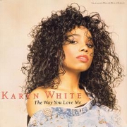 The Way You Love Me by Karyn White