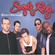 EVERY MORNING by Sugar Ray