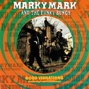 Good Vibrations by Marky Mark and the Funky Bunch