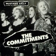 Mustang Sally by The Commitments