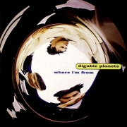 Where I'm From by The Digable Planets