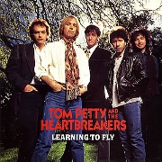 Learning To Fly by Tom Petty & The Heartbreakers