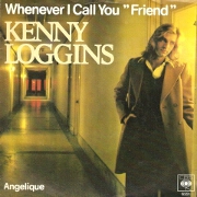 Whenever I Call You Friend by Kenny Loggins
