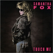 Touch Me by Samantha Fox