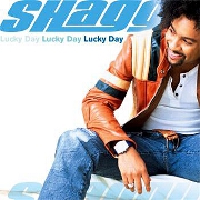 LUCKY DAY by Shaggy