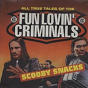 Scooby Snacks by Fun Lovin Criminals