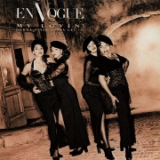 My Lovin' (You're Never Gonna Get It) by En Vogue