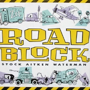 Roadblock by Stock, Aitken, Waterman