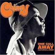 ONE CALL AWAY by Chingy