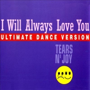 I Will Always Love You by Tears and Joy