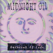 Outbreak Of Love by Midnight Oil