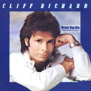 Never Say Die by Cliff Richard