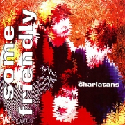 Some Friendly by The Charlatans