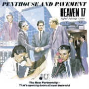 Penthouse & Pavement by Heaven 17