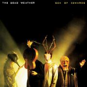 Sea Of Cowards by The Dead Weather