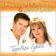 Together Again by Daniel O'Donnell And Mary Duff