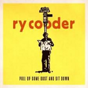 Pull Up Some Dust And Sit Down by Ry Cooder