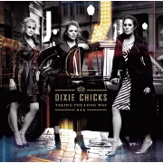 Taking the Long Way by The Dixie Chicks