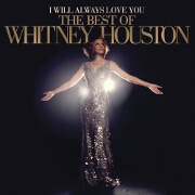 I Will Always Love You: The Best Of by Whitney Houston