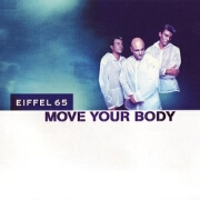MOVE YOUR BODY by Eiffel 65