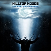 Walking Under Stars by Hilltop Hoods