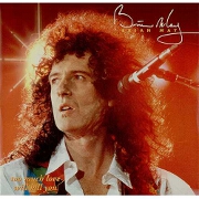Too Much Love Will Kill You by Brian May