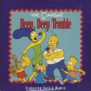 Deep Deep Trouble by The Simpsons
