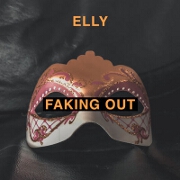 Faking Out by Elly