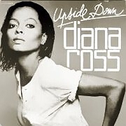 Upside Down by Diana Ross